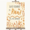 Autumn Leaves Last Chance To Run Personalized Wedding Sign