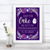 Purple & Silver Have Your Cake & Eat It Too Personalized Wedding Sign