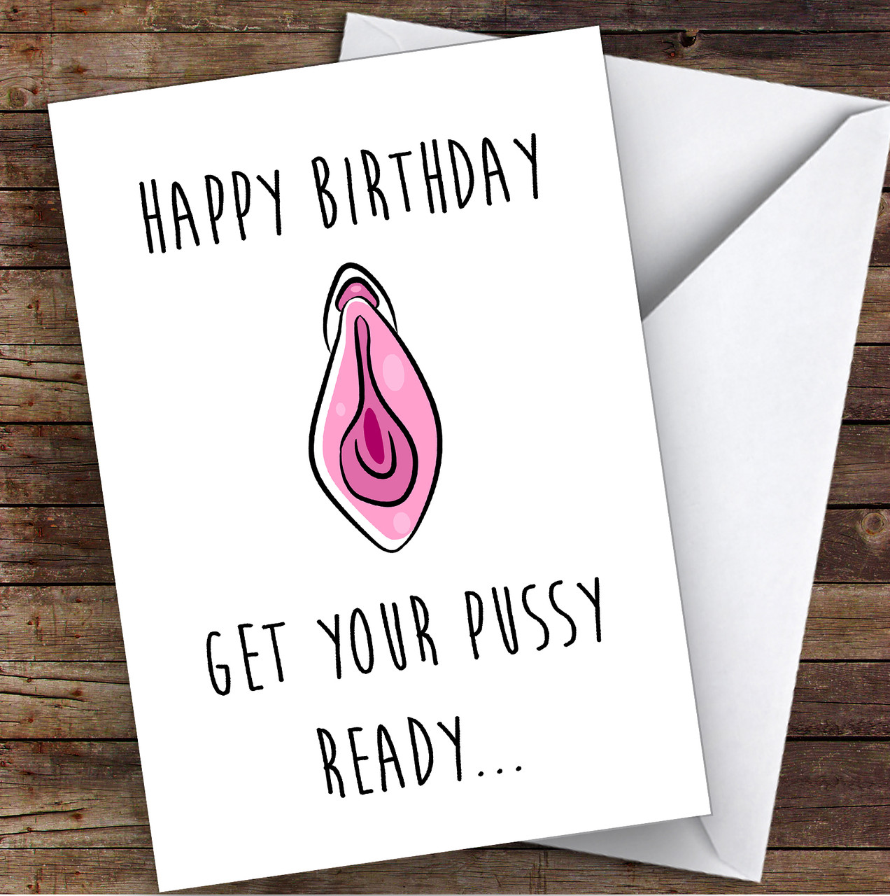 Rude Dirty Get Pussy Ready Sexy Funny Personalized Birthday Card Nude Pic Hq