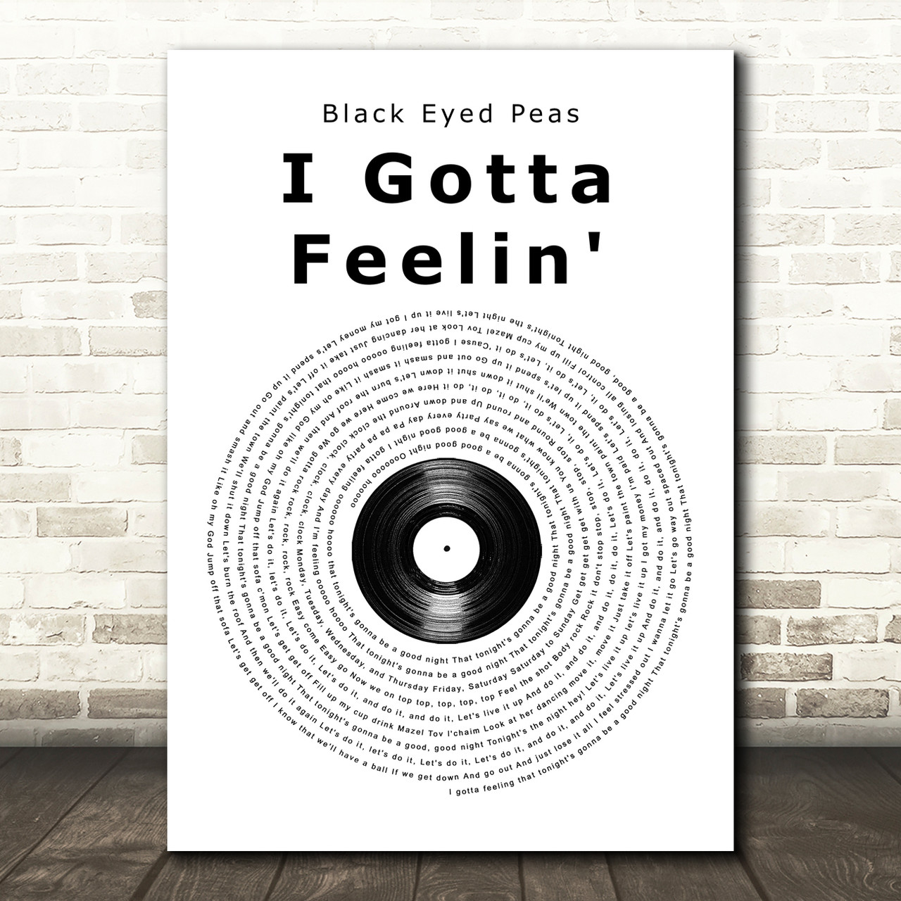 Black Eyed Peas I Gotta Feelin' Vinyl Record Song Lyric Music Art