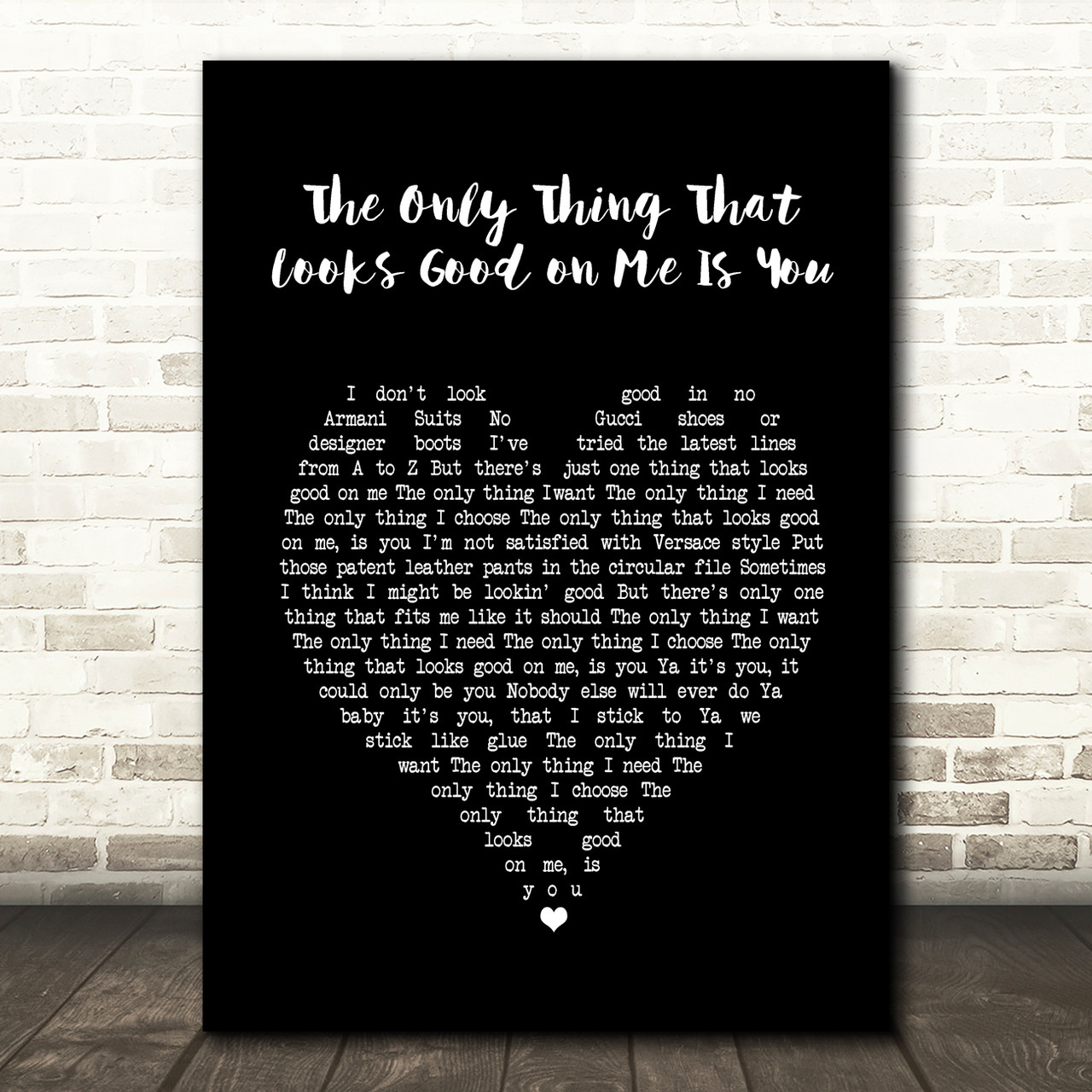 Bryan Adams The Only Thing That Looks Good on Me Is You Black Heart Song  Lyric Art Print