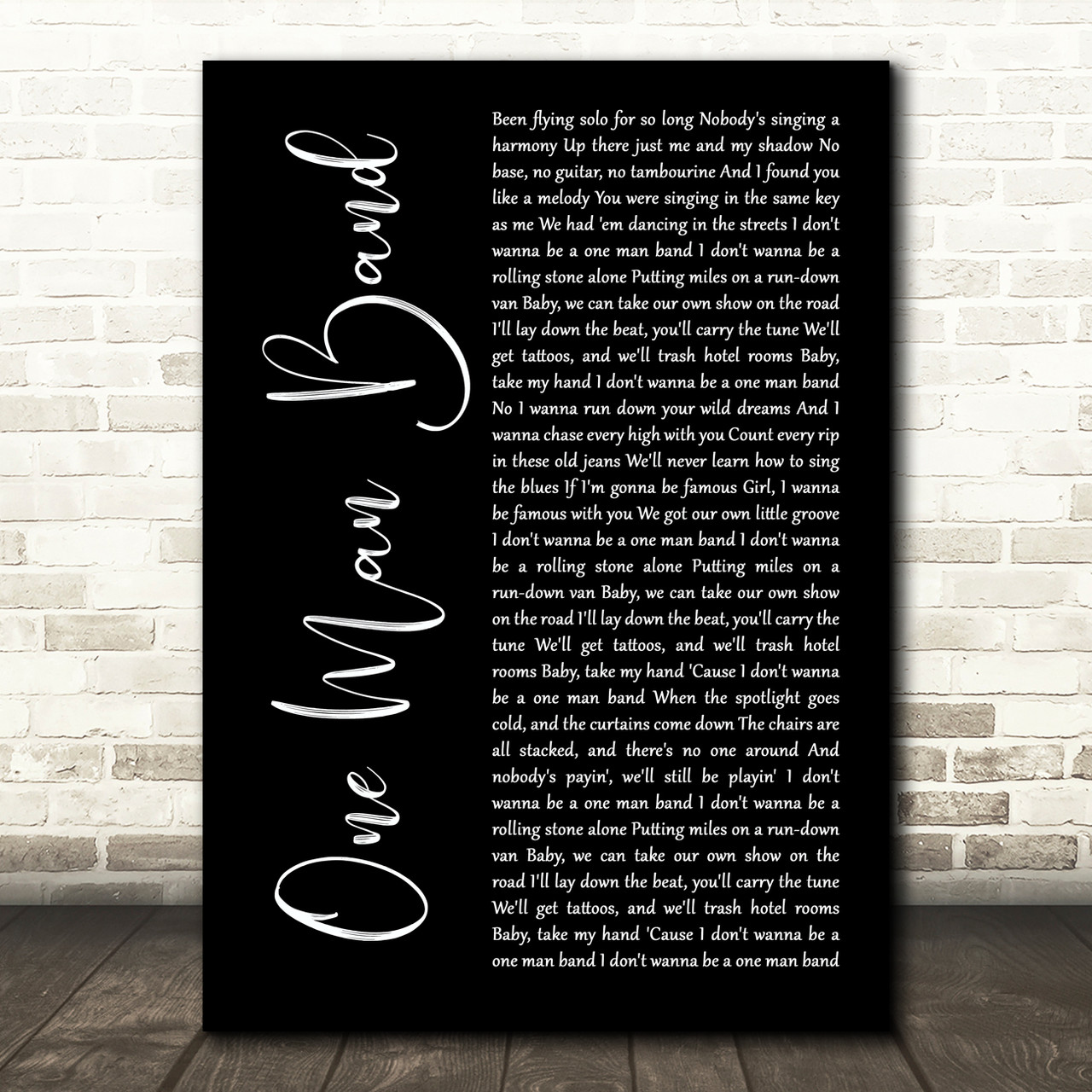 Old Dominion One Man Band Black Script Song Lyric Art Print Old Dominion One Man Band Black Script Song Lyric Art Print