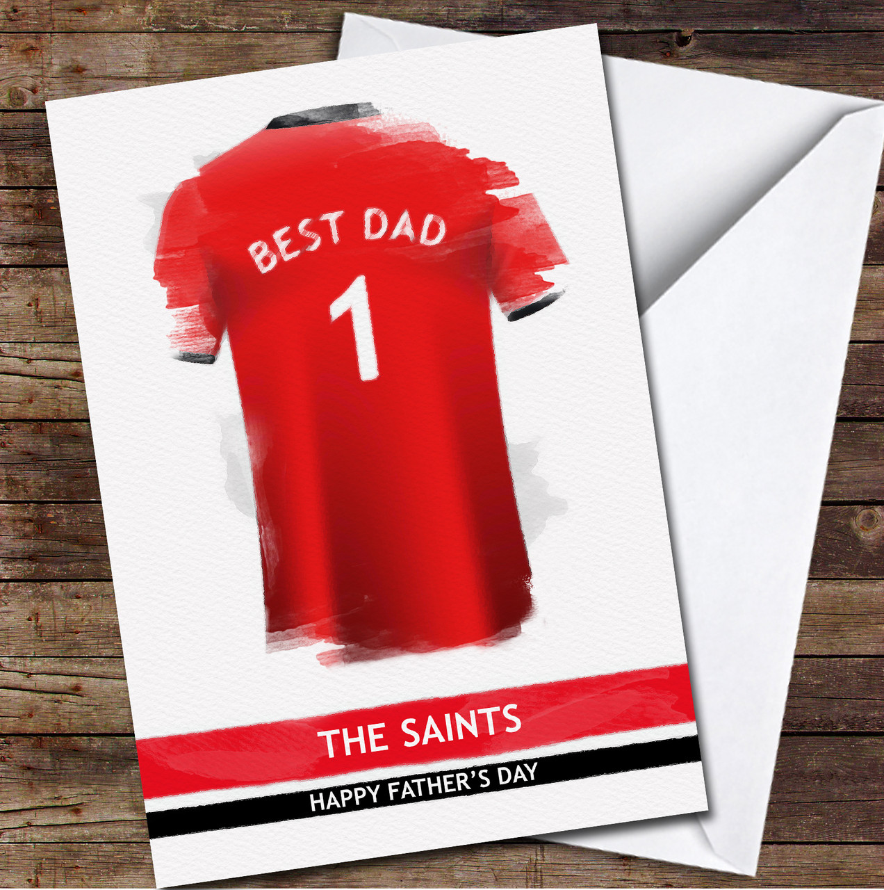 Southampton Football Team Shirt Paint Effect Best Dad Personalized Father's  Day Greetings Card - Red Heart Print
