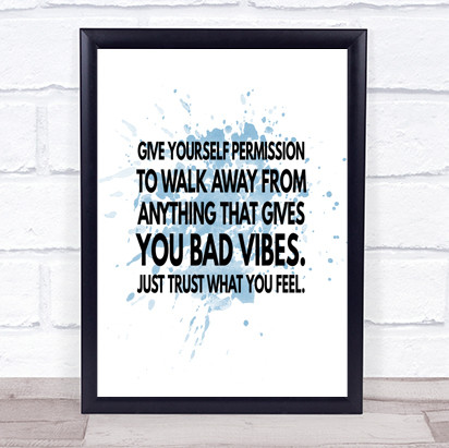 Walk Away From Anything That Gives You Bad Vibes Quote Print Red