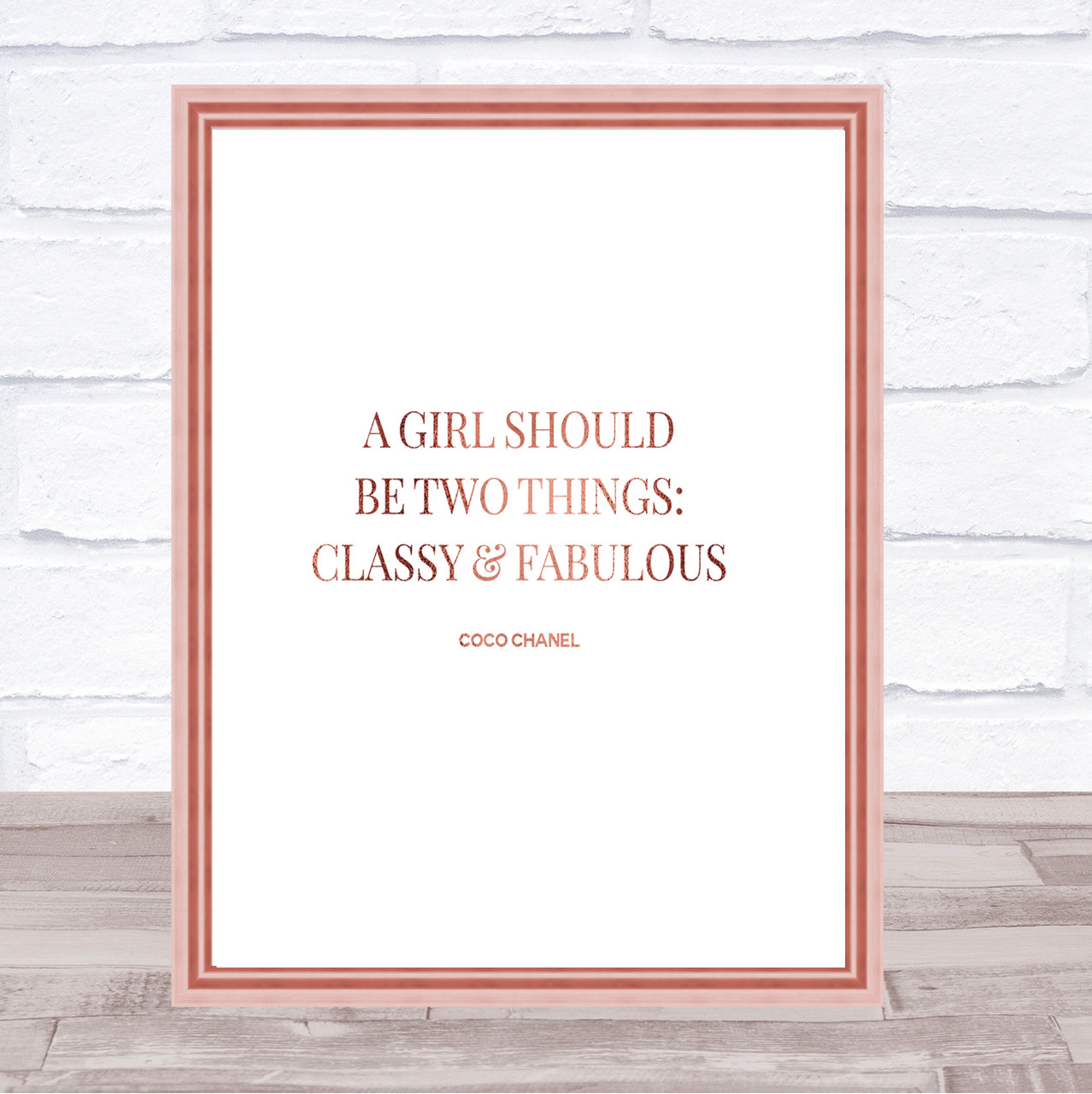 Coco Chanel Classy & Fabulous Quote Print Poster Rose Gold Wall Art