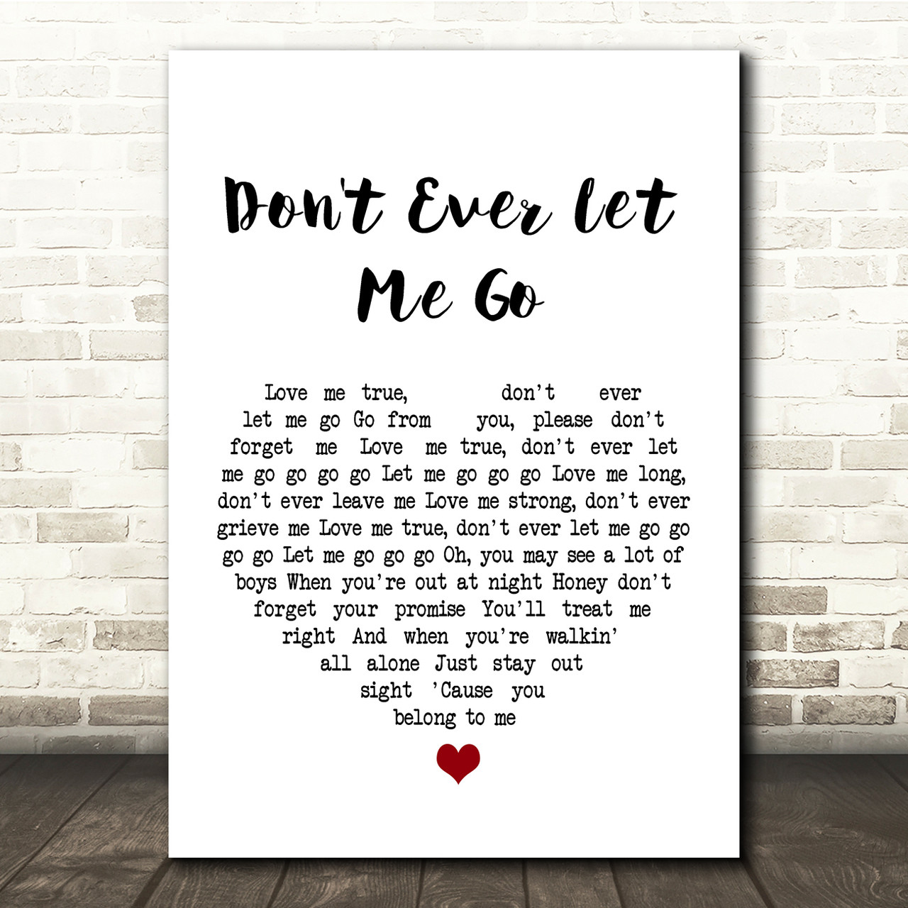 Never Let Me Go Vintage Heart Quote Song Lyric Music Poster Gift Present  Art Print