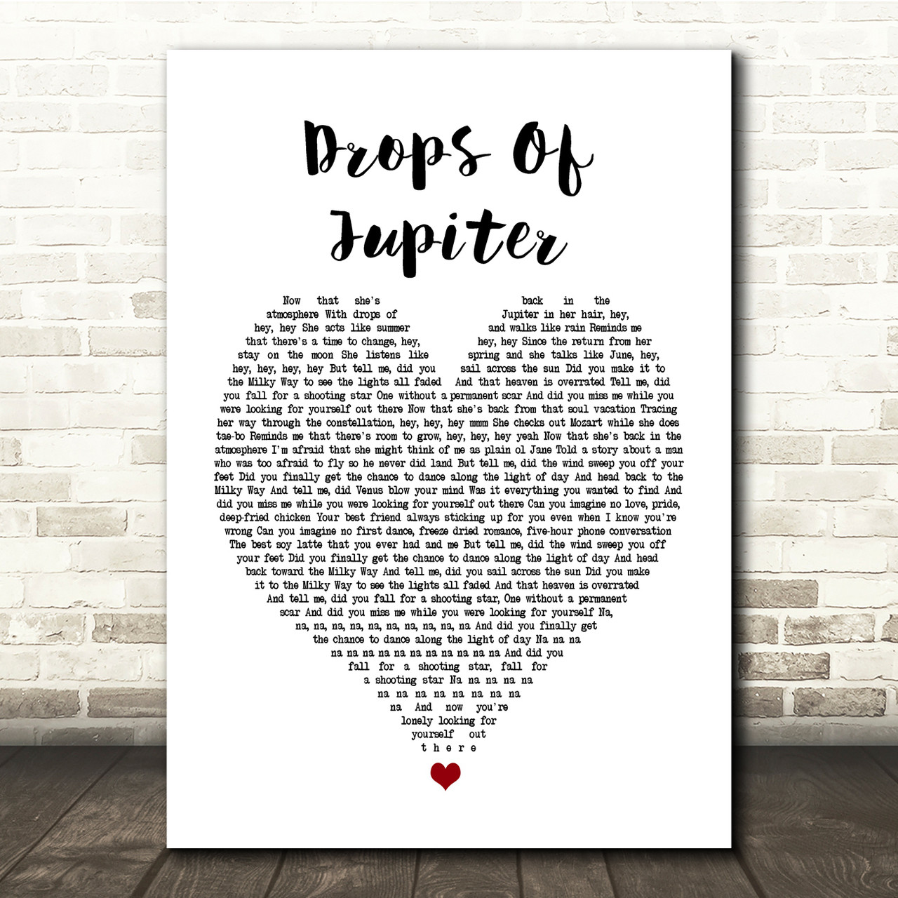 Train Drops Of Jupiter White Heart Song Lyric Quote Print - Red Heart Print