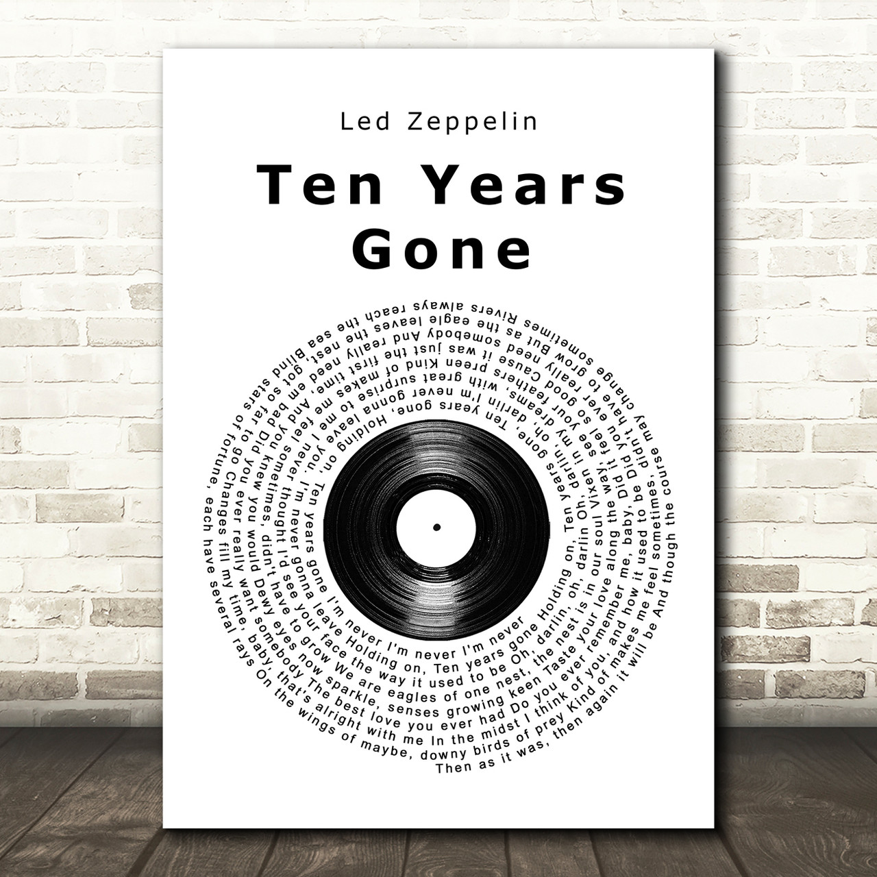Led Zeppelin Ten Years Gone Vinyl Record Song Lyric Quote Music