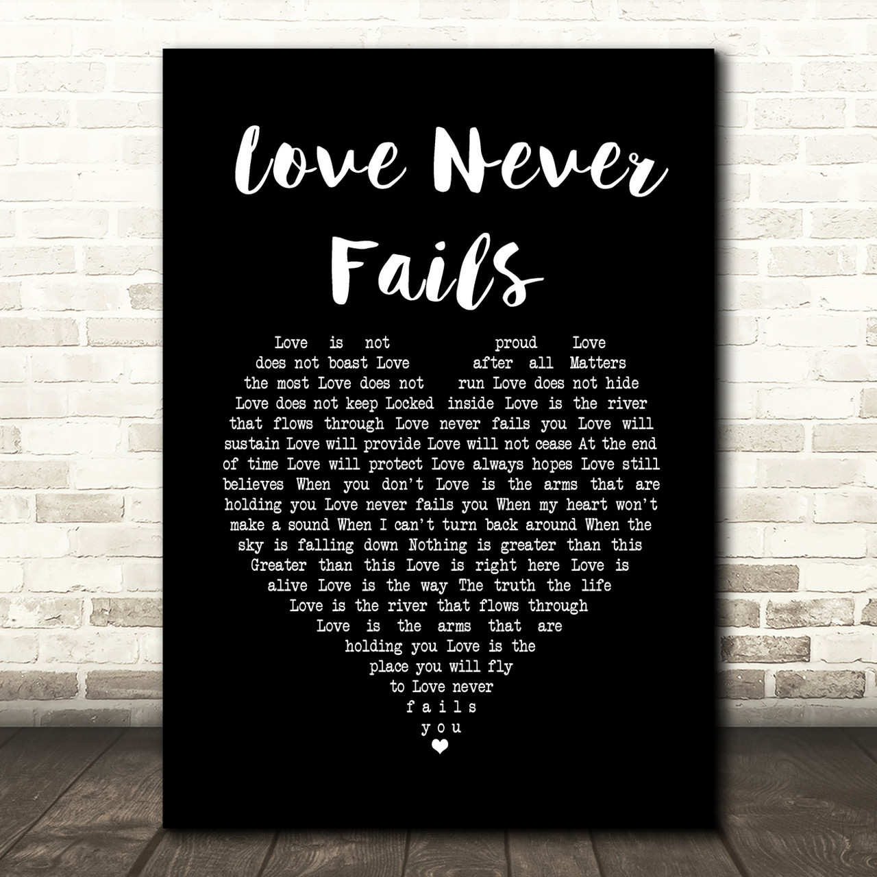 His Love Never Fails Print