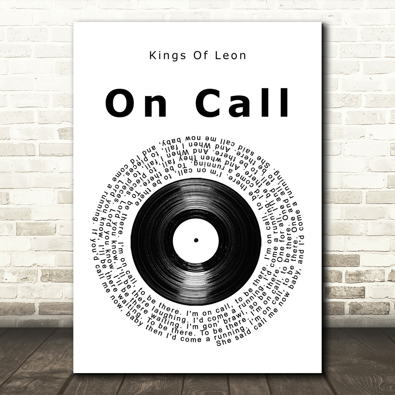 Kings Of Leon On Call Vinyl Record Song Lyric Wall Art Print