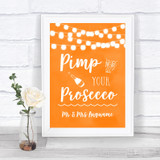 Orange Watercolour Lights Pimp Your Prosecco Personalized Wedding Sign