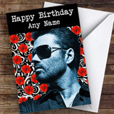 George Michael Roses Celebrity Personalized Birthday Card