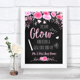 Chalk Style Watercolour Pink Floral Let Love Glow Glowstick Wedding Sign