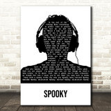 Dusty Springfield Spooky Black & White Man Headphones Song Lyric Art Print