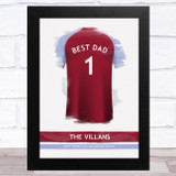 Aston Villa Football Shirt Effect Best Dad Personalized Father's Day Gift Print