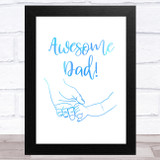 Awesome Dad Hand In Hand Dad Father's Day Gift Wall Art Print