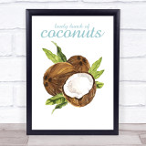 Funny Fruit Lovely Bunch Of Coconuts Watercolor Wall Art Print