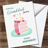 Granddad Birthday Slice Of Cake Card Personalized Birthday Card