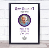 Queen Elizabeth II Memorial Price We Pay For Love Art Poster Print