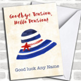 Funny Hello Pension Bye Tension Retirement Personalized Card