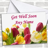 Tulips Personalized Get Well Soon Card