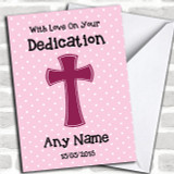 Pink Polka dot Cross Personalized Dedication Card