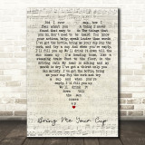 Bring Me Your Cup UB40 Script Heart Song Lyric Print