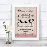 Pink Shabby Chic Choose A Seat We Are All Family Personalized Wedding Sign