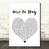 Korn Here to Stay White Heart Song Lyric Music Print