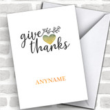 Simple Give Thanks Text & Leaf Personalized Happy Thanksgiving Card