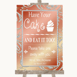 Coral Pink Have Your Cake & Eat It Too Personalized Wedding Sign