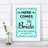 Aqua Here Comes Bride Aisle Sign Personalized Wedding Sign