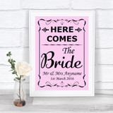 Pink Here Comes Bride Aisle Sign Personalized Wedding Sign