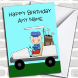 Golfer In Golf Cart Personalized Birthday Card