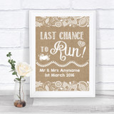 Burlap & Lace Last Chance To Run Personalized Wedding Sign