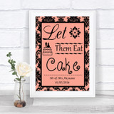 Coral Damask Let Them Eat Cake Personalized Wedding Sign