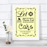 Yellow Let Them Eat Cake Personalized Wedding Sign