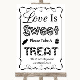Black & White Love Is Sweet Take A Treat Candy Buffet Personalized Wedding Sign