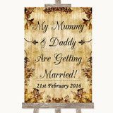 Autumn Vintage Mummy Daddy Getting Married Personalized Wedding Sign