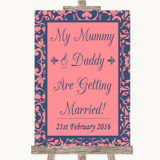 Coral Pink & Blue Mummy Daddy Getting Married Personalized Wedding Sign