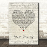 Taylor Swift Never Grow Up Script Heart Song Lyric Quote Music Poster Print