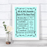 Aqua Rules Of The Dance Floor Personalized Wedding Sign