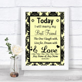 Yellow Damask Today I Marry My Best Friend Personalized Wedding Sign