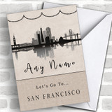 Surprise Let's Go To San Francisco Personalized Greetings Card
