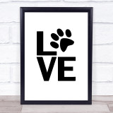 L O V E Paw Quote Typogrophy Wall Art Print