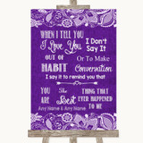 Purple Burlap & Lace When I Tell You I Love You Personalized Wedding Sign