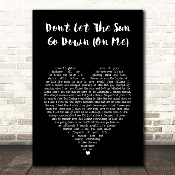George Michael Don't Let The Sun Go Down (On Me) Black Heart Song Lyric Print