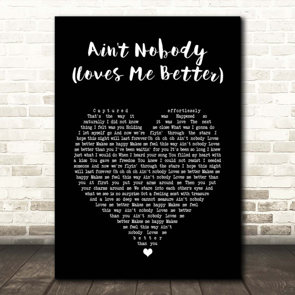 Felix Jaehn Ain't Nobody (Loves Me Better) Black Heart Song Lyric Print