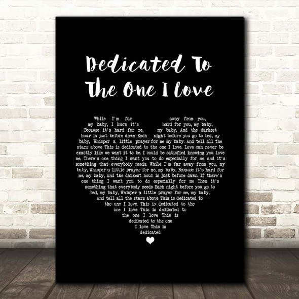 The Mamas And The Papas Dedicated To The One I Love Black Heart Song Lyric Print