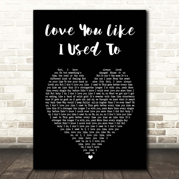 Russell Dickerson Love You Like I Used To Black Heart Song Lyric Print
